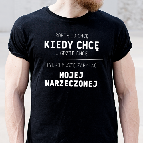 T-shirt | ROBIĘ CO CHCĘ