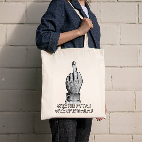 Torba | WEŹ NIE PYTAJ, WEŹ...