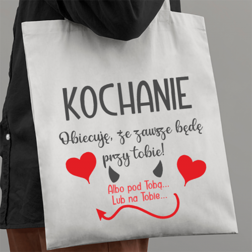 Torba | Kochanie obiecuję...