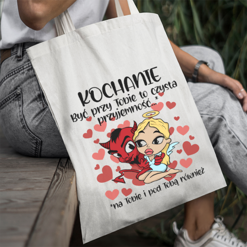 Torba | Kochanie być przy...