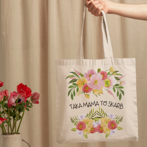 Taka Mama to Skarb - Kwiaty