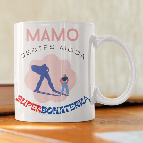 Mamo, jesteś moją...