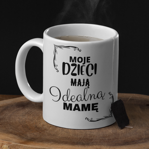 Moje Dzieci Mają Idealną Mamę