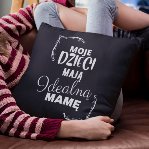 Moje Dzieci Mają Idealną Mamę