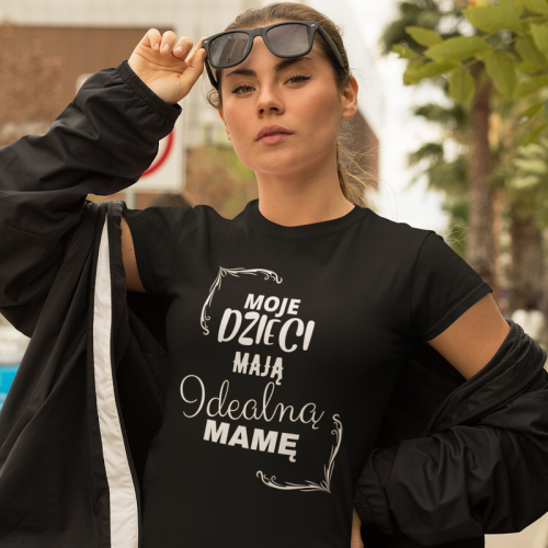 Moje Dzieci Mają Idealną Mamę