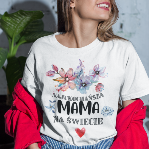 T-shirt Najukochańsza Mama...