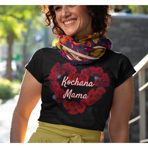 T-shirt | Kochana Mama Rose