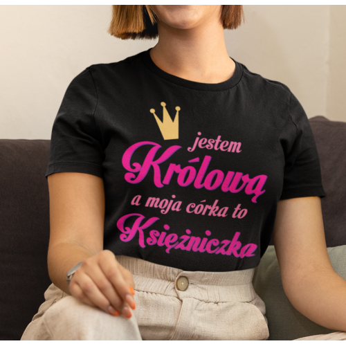 T-shirt | Jestem Królową a...