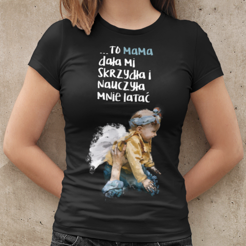 To Mama Dała mi Skrzydła