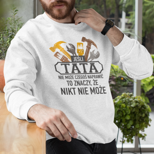 Jeśli Tata Nie Może Czegoś...