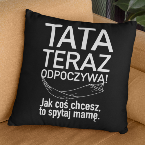 Tata Teraz Odpoczywa