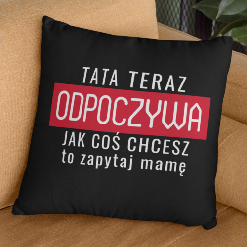 Jak coś chcesz, zapytaj mamy