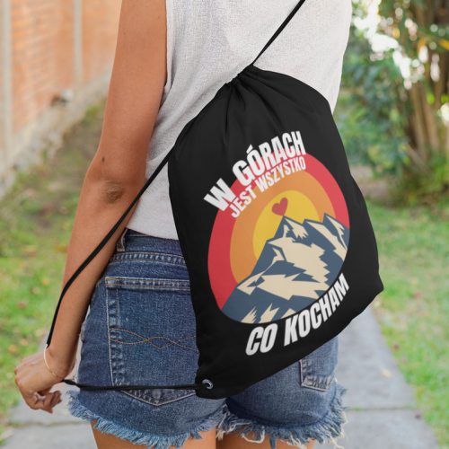 W górach jest wszystko to...