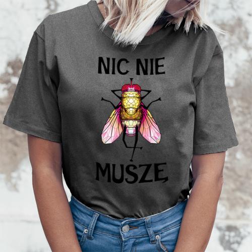 T-shirt | Nic nie muszę 2