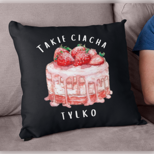 PODUSZKA | Takie ciacho tylko