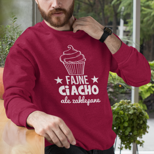 Bluza | Fajne ciacho ale...