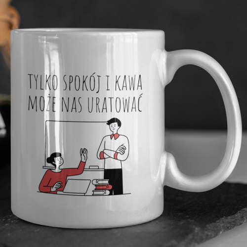 Kubek |  Tylko spokój i...