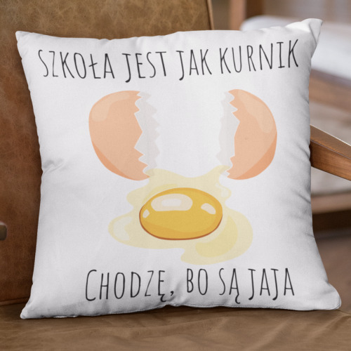 Poduszka | Szkoła jest jak...