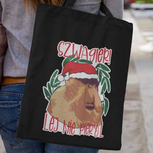 Torba | Szwagier lej nie...