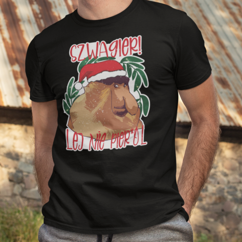 T-shirt | Szwagier lej nie...