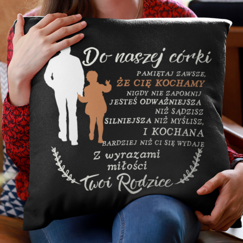 PODUSZKA | Do Naszej córki,...