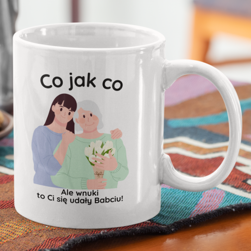 Kubek | Co jak co ale wnuki...