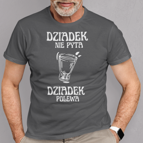T-shirt | Dziadek nie pyta...