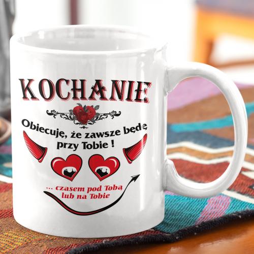 Kubek | Kochanie obiecuję...