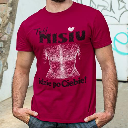 T-shirt | Twój Misiu idzie...