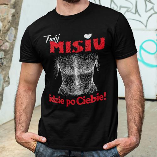 T-shirt | Twój Misiu idzie...