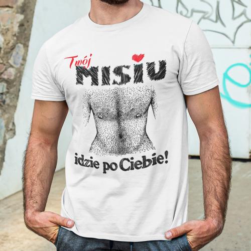 T-shirt | Twój Misiu idzie...