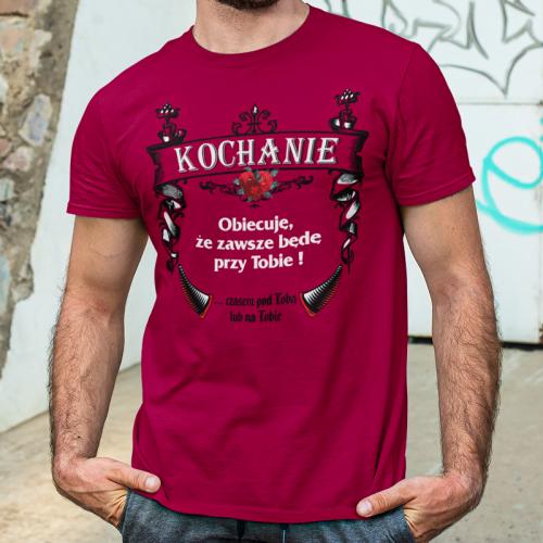 T-shirt | Kochanie Obiecuję...
