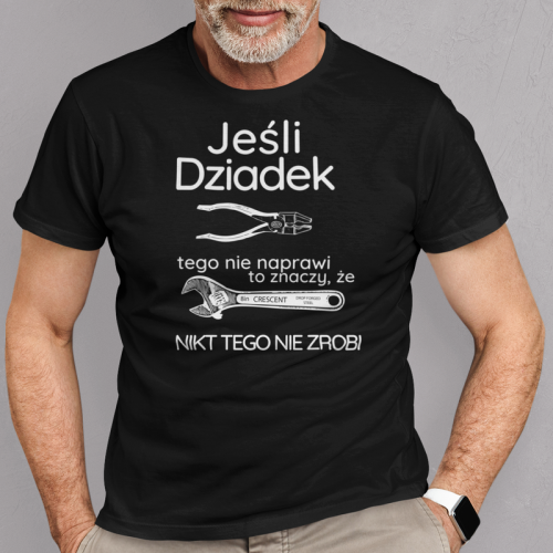 T-shirt | Jeśli dziadek...
