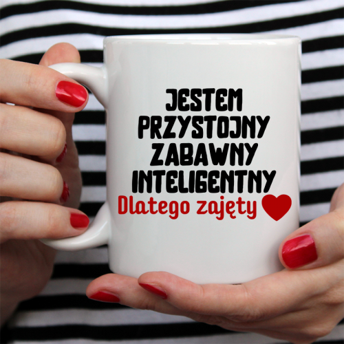 Kubek | Dlatego Zajęty ❤...