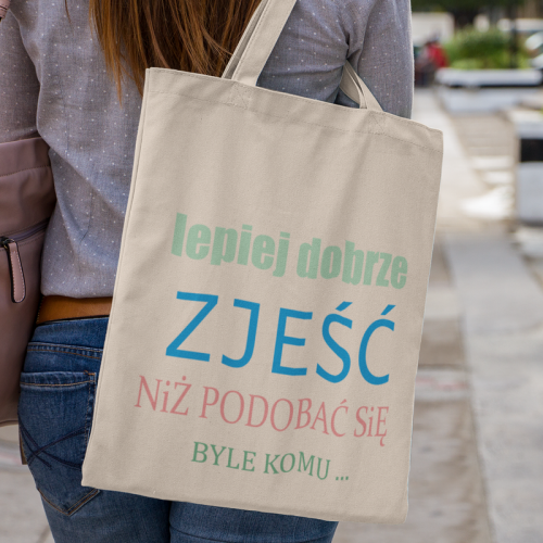 Torba | Lepiej dobrze zjeść...