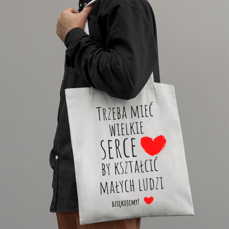 Torba | Trzeba mieć wielkie serce ❤ By kształcić małych ludzi[outlet2]