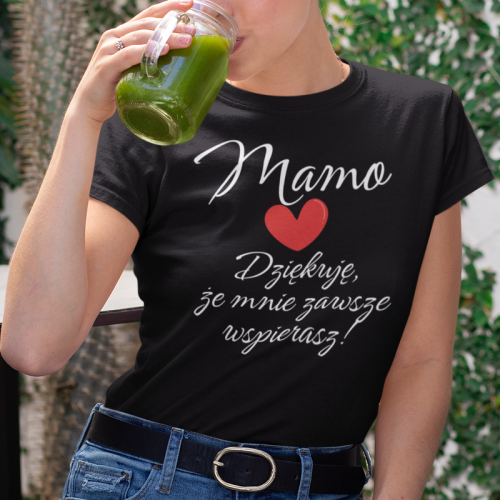 T-shirt | Mamo dziękuję, że...