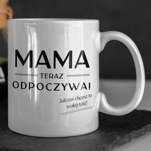 Kubek | Mama teraz...