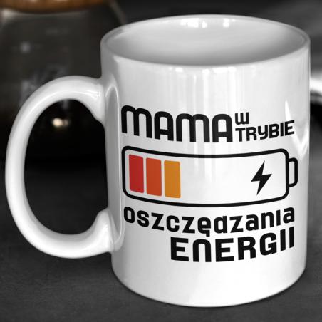 Kubek | Mama W Trybie Oszczędzania Energii