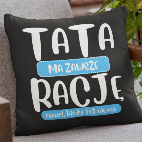 PODUSZKA | Tata ma zawsze...