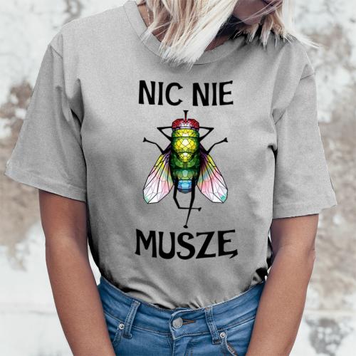 T-shirt | Nic nie muszę 3...