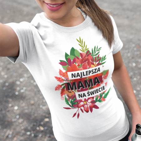 T-shirt Najlepsza Mama na Świecie - Bukiet [OUTLET 2]