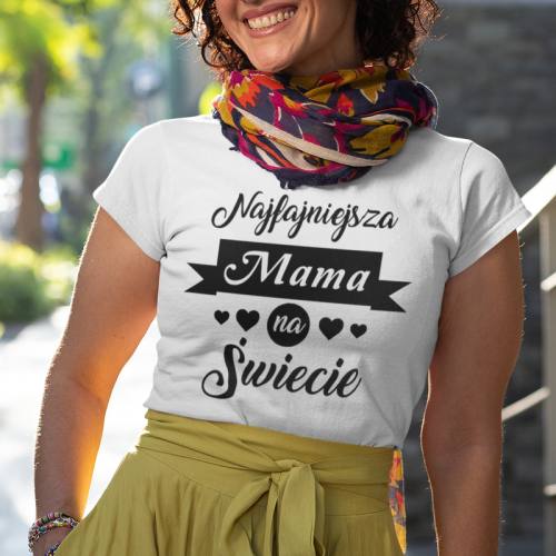 T-shirt -Najfajniejsza Mama...