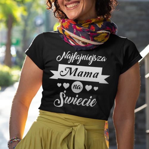 T-shirt -Najfajniejsza Mama...