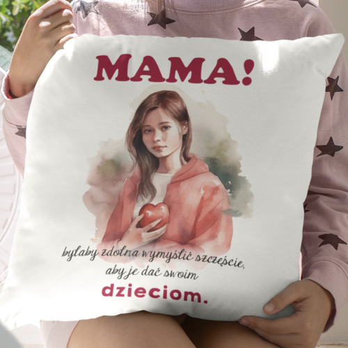 PODUSZKA | Mama, szczęście