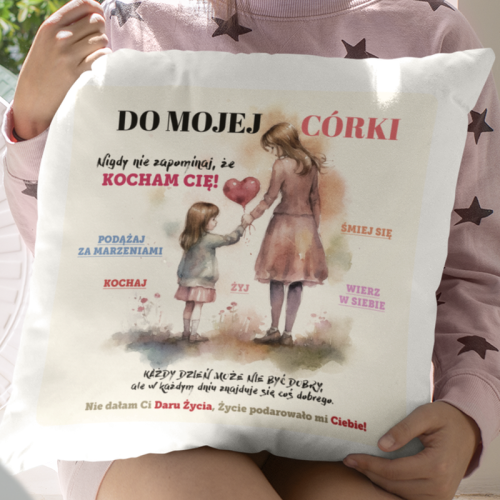 PODUSZKA | Do mojej Córki,...