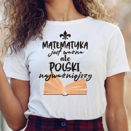 T-shirt lady DTG Matematyka jest ważna ale polski najważniejszy [OUTLET 2]