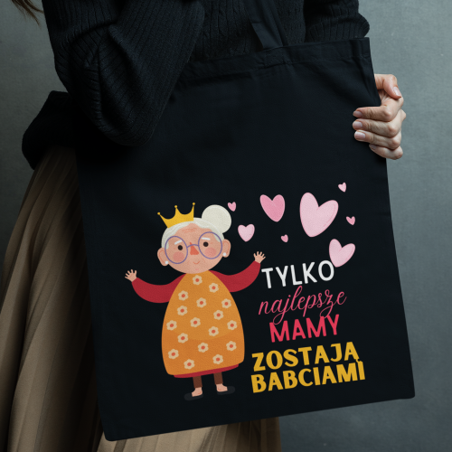 Torba |Tylko Najlepsze Mamy...