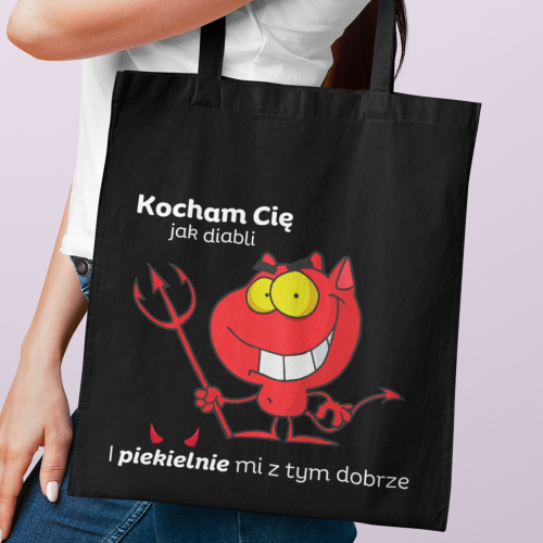 Torba | Kocham Cię Jak Diabli