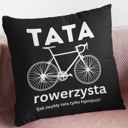 Poszewka | Tata rowerzysta...